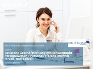 Assistenz Geschäftsleitung mit Schwerpunkt Personalwesen / Personalreferent (m/w/d) in Voll- und Teilzeit - Villingendorf