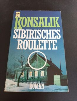 Sibirisches Roulette - Konsalik Heinz G. - Taschenbuch - Essen