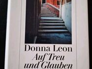 Donna Leon Auf Treu und Glauben Commissario Brunettis 19. Fall Gebundene Ausgabe - Essen