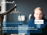 Sachbearbeiter oder Referent (m/w/d) für den Bereich Arbeitsrecht und Mitbestimmung - Berlin