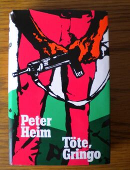 Töte,Gringo,Peter Heim,C.Bertelsmann Verlag - Linnich
