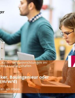 Bautechniker, Bauingenieur oder Architekt (m/w/d) - Ludwigshafen (Rhein)