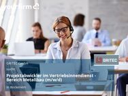 Projektabwickler im Vertriebsinnendienst - Bereich Metallbau (m/w/d) - Bockenem