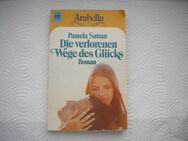 Arabella 19-Die verlorenen Wege des Glücks,Pamela Satran,Heyne Verlag,1985 - Linnich