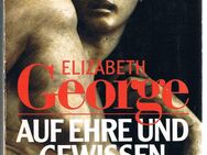 Auf Ehre und Gewissen: Roman von Elisabeth George. - Mönchengladbach