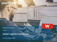 Global Logistics Coordinator - Vöhringen (Bayern)