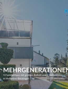 MEHRGENERATIONENHAUS - 3-Familienhaus mit großer Terrasse und 2 Stellplätzen in Heilbronn-Böckingen - Heilbronn