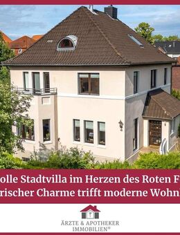Stilvolle Stadtvilla im Herzen des Roten Felds - Historischer Charme trifft moderne Wohnkultur! - Lüneburg