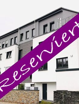 ***RESERVIERT***!schicke Eigentumswohnung mit Tiefgaragenstellplatz *** ETW Mertesdorf *** Trier - Luxemburg * Wohnung * KFW 55 *** Energieeffizienz A - Mertesdorf