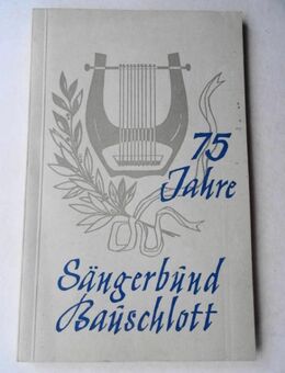 Festschrift, 75 Jahre Gesangverein, Sängerbund Bauschlott 1891-1966 - Königsbach-Stein