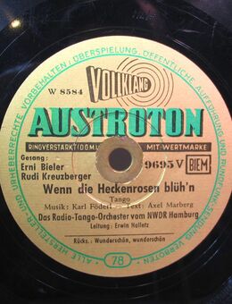 Schellack Schallplatte: Erni Bieler - Wenn die Heckenrosen blüh´n / Wunderschön, wunderschön - Biebesheim (Rhein)