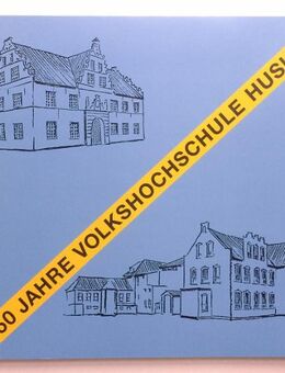 50 Jahre Volkshochschule Husum - Eckernförde