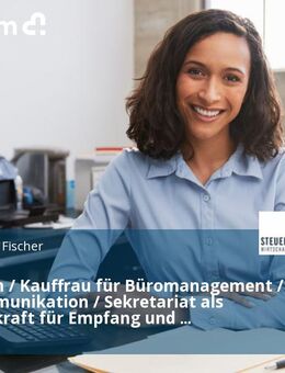Kaufmann / Kauffrau für Büromanagement / Bürokommunikation / Sekretariat als Bürofachkraft für Empfang und Verwaltung (w/m/d) - Berlin