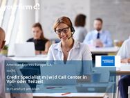 Credit Specialist m|w|d Call Center in Voll- oder Teilzeit - Frankfurt (Main)