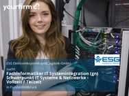 Fachinformatiker IT Systemintegration (gn) Schwerpunkt IT Systeme & Netzwerke - Vollzeit / Teilzeit - Fürstenfeldbruck