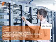 IT-Support Mitarbeiter (m/w/d) (Fachinformatiker für Systemintegration / Anwendungsentwicklung, IT-Anwendungsbetreuer o. ä.) - Solingen (Klingenstadt)