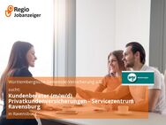 Kundenberater (m/w/d) Privatkundenversicherungen - Servicezentrum Ravensburg - Ravensburg