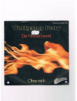 Wolfgang Petry-Der Himmel brennt-Ohne mich-Vinyl SL,1982 - Linnich