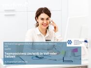 Teamassistenz (m/w/d) in Voll-oder Teilzeit - Frankfurt (Main)