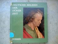 Deutsche Malerei der Dürer-Zeit,Ernst Buchner,Hirmer Verlag,1959 - Linnich