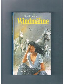 Windmähne,Sigrid Heuck,LOewe Verlag,1996 - Linnich