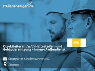 Objektleiter (m/w/d) Haltestellen- und Gebäudereinigung – Innen-/Außendienst - Stuttgart