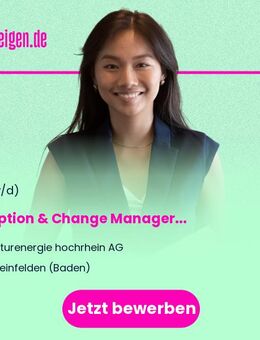 Adoption & Change Manager (m/w/d) - Rheinfelden (Baden)