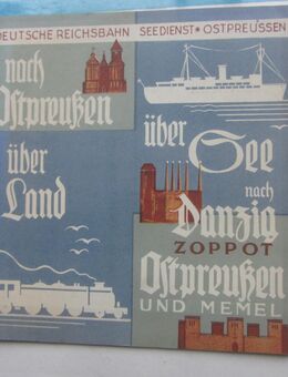 Nach dem deutschen Osten mit Seedienst Ostpreussen , Travemünde Warnemünde Binz Swinemünde Zoppot Billau Memel Broschur Heidingsfeld - Berlin