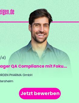 Manager QA Compliance mit Fokus Regulatory Affairs (m/w/d) - Oftersheim