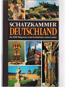 Schatzkammer Deutschland-ADAC Wegweiser,Verlag Das Beste,1978 - Linnich