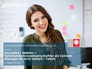 Journalist / Medien- / Kommunikationswissenschaftler als Content Manager (m/w/d) Vollzeit / Teizeit - Regensburg