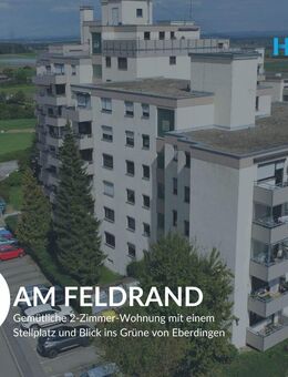 AM FELDRAND - gemütliche 2-Zimmer-Wohnung mit Balkon, Stellplatz und Blick ins Grüne in Eberdingen - Eberdingen