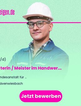 Meisterin / Meister im Handwerk (Elektro, Installateur- und Heizungsbau, Industriemeister/in Metall, Tischler/in / Schreiner/in, Maurer- und Betonbauermeister/in) (w/m/d) - Grävenwiesbach
