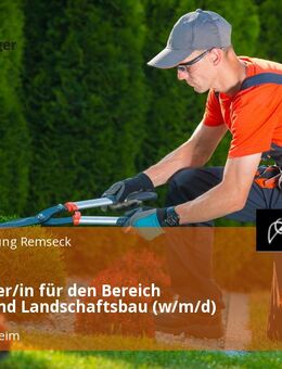 Mitarbeiter/in für den Bereich Garten- und Landschaftsbau (w/m/d) - Remseck (Neckar) Remseck