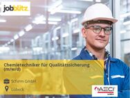 Chemietechniker für Qualitätssicherung (m/w/d) - Lübeck