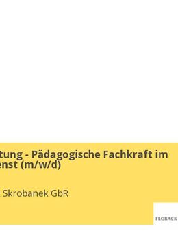 Gruppenleitung - Pädagogische Fachkraft im Gruppendienst (m/w/d) - Altheim (Landkreis Alb-Donau-Kreis)
