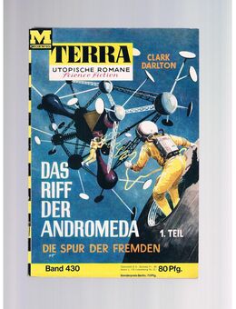 Terra Band 430-Das Riff der Andromeda-1.Teil,Clark Darlton,Moewig Verlag,60er Jahre - Linnich