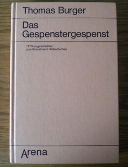 Das Gespenstergespenst,Thomas Burger,Arena Verlag,1972 - Linnich