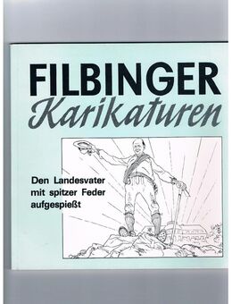 Filbinger Karikaturen,Malsch&Vogel Verlag,1973 - Linnich