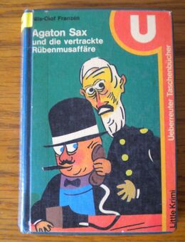 Agaton Sax und die vertrackte Rübenmusaffäre,Nils-Olof Franzen,Ueberreuter Verlag,1975 - Linnich