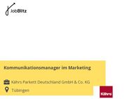 Kommunikationsmanager im Marketing - Tübingen