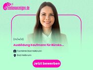 Ausbildung Kaufmann für Bürokommunikation (m/w/d) - Bad Heilbrunn