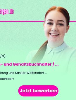 Lohn- und Gehaltsbuchhalter / Entgeltabrechner (m/w/d) - Woltersdorf (Brandenburg)