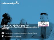 Erzieher*in / Kinderpfleger*in / Pädagogische Fachkraft / Ergänzungskraft (m/w/d) - Murnau (Staffelsee)