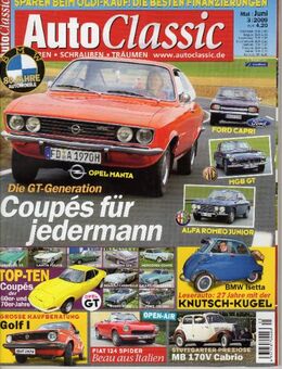 Auto Classic heft 3/2009 das magazin für historische Deutsche automobile Opel BMW - Spraitbach