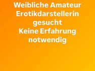 Weibliches Erotikmodell gesucht - Dortmund