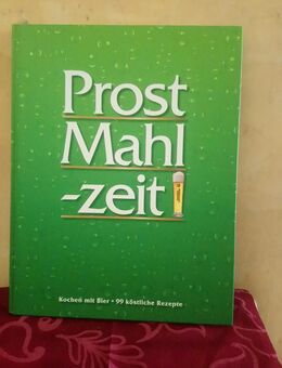 "Prost Mal Zeit", Geschichten und Rezepte zum Kochen mit Bier - Nürnberg Zentrum