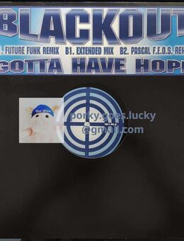 Blackout – Gotta Have Hope 1998 12" Vinyl House - München Bogenhausen