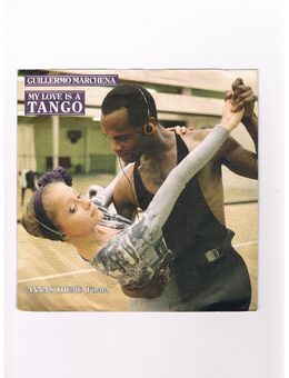 Guillermo Marchena-My Love is a Tango-Anna´s Theme(Finale)-Vinyl-SL,1987 - Linnich
