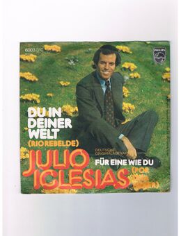 Julio Iglesias-Du in Deiner Welt-Für eine wie du-Vinyl-SL,1973 - Linnich